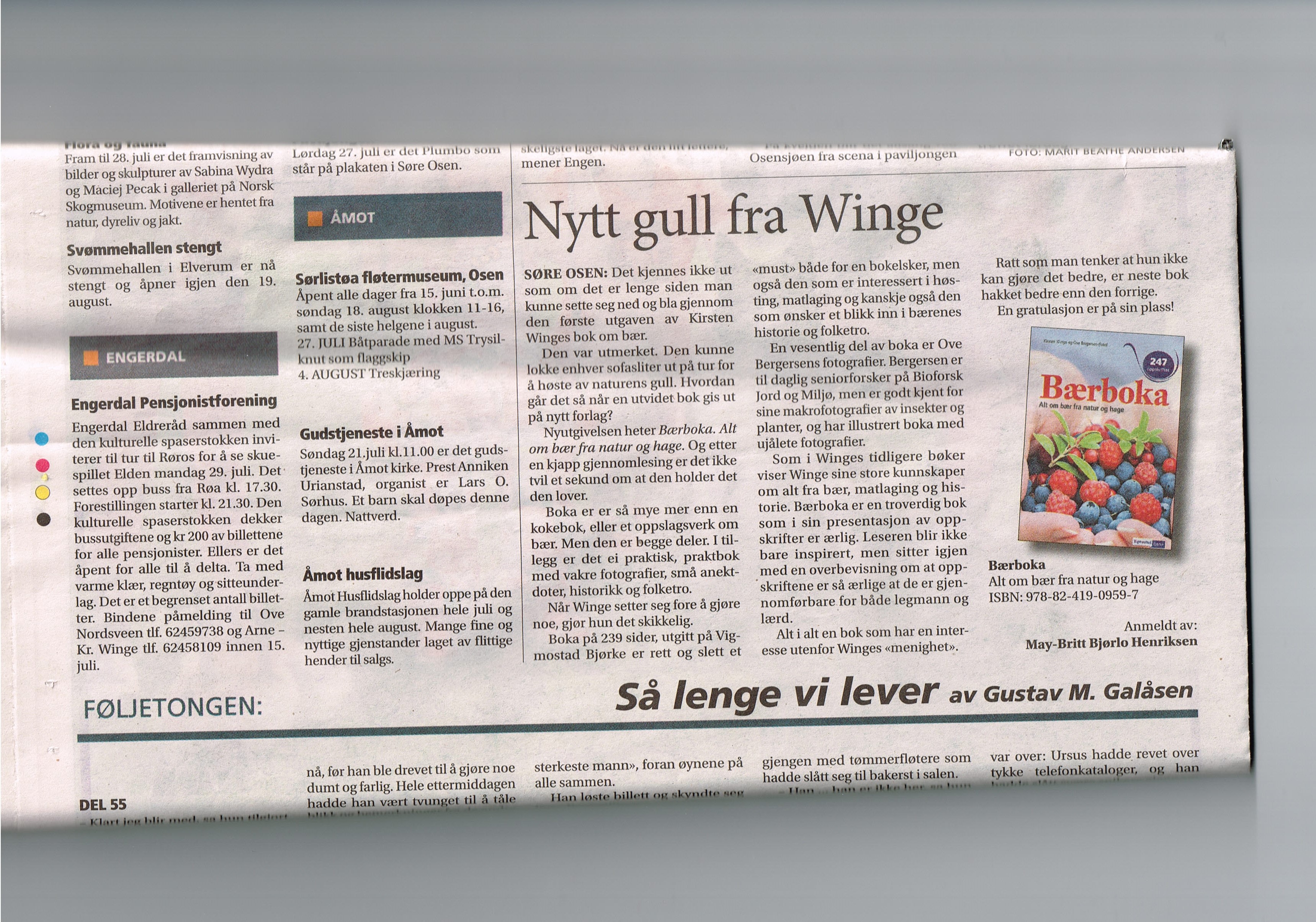 Omtale av bærboka fra Lokalavisa Sør-Østerdal. 18.juli 2013